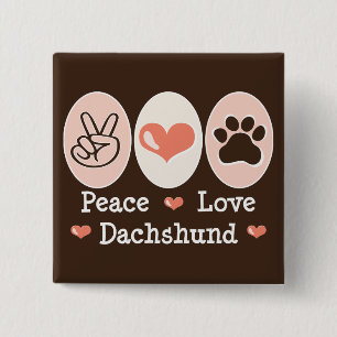Peace Love Dachshund Button
