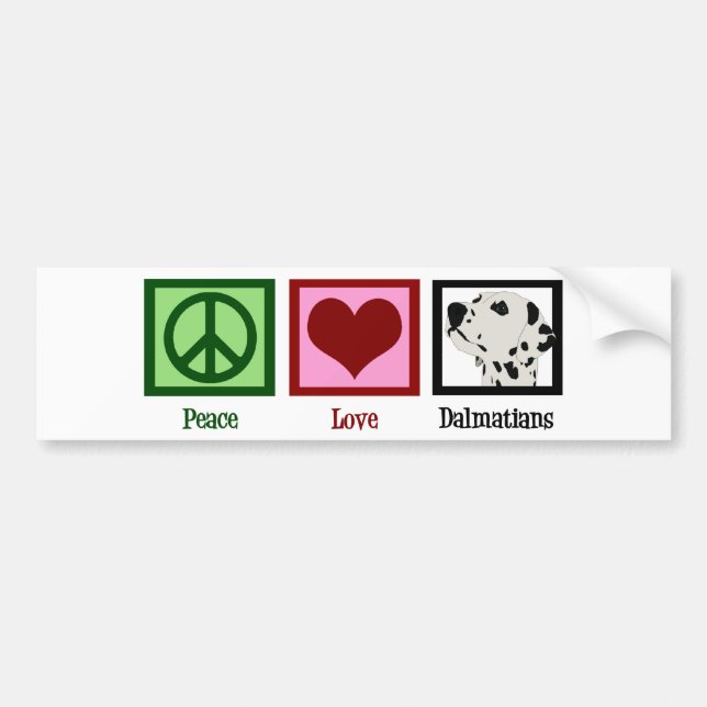 Peace Love Dalmatians Bumper Sticker (Front)