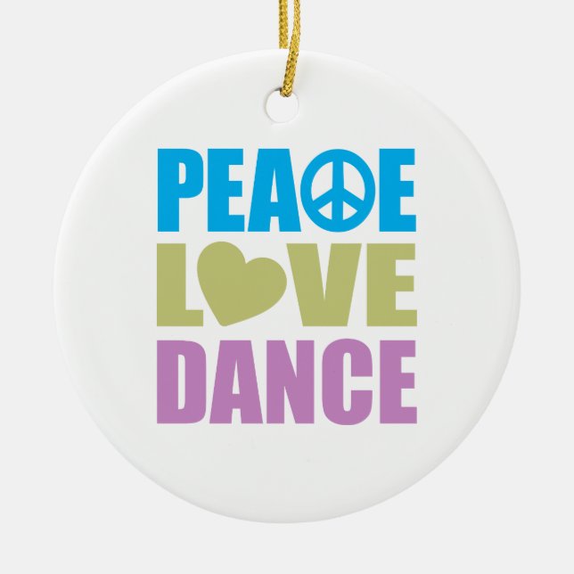 Peace Love Dance Ceramic Tree Decoration (Front)