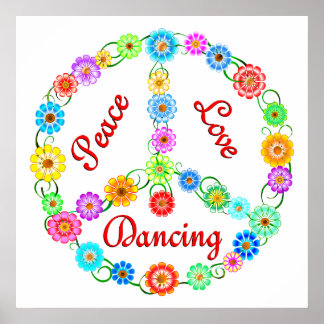 Peace Love Dancing Poster