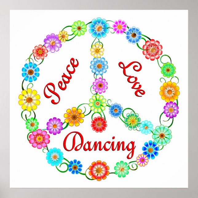 Peace Love Dancing Poster (Front)