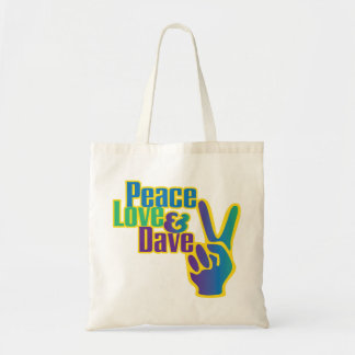 Peace, Love & Dave tote Bag