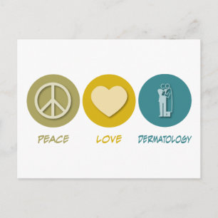 Peace Love Dermatology Postcard