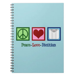 Peace Love Dietician Spiral Notebook