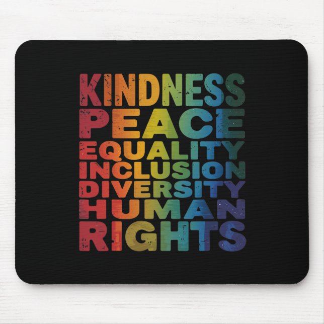 Peace Love Diversity Inclusion Equality Black Hist Mouse Pad (Front)