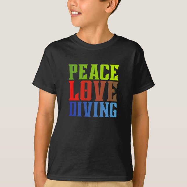 peace love diving T-Shirt (Front)