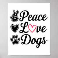 Peace Love Dogs Cute Dog Lover Design Pet Parent G