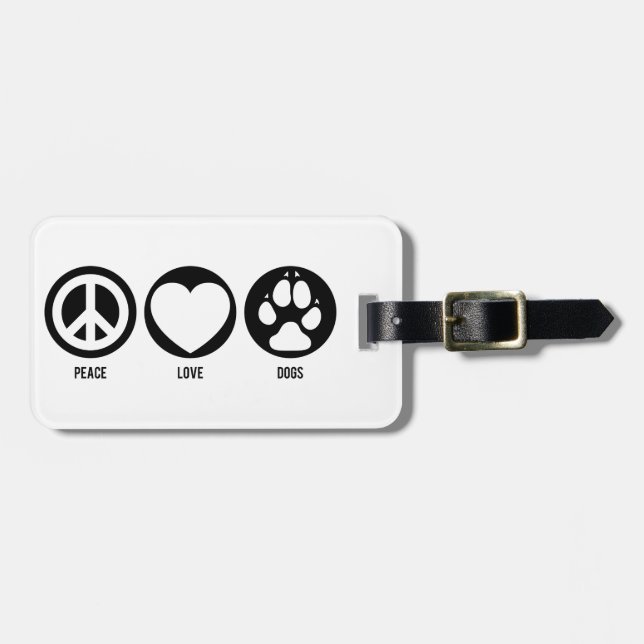 Peace Love Dogs Luggage Tag (Front Horizontal)