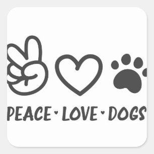 Peace, Love, Dogs Square Sticker