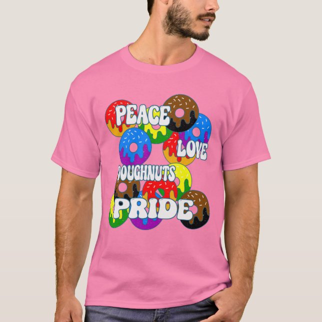 Peace Love Donuts Pride T-Shirt (Front)