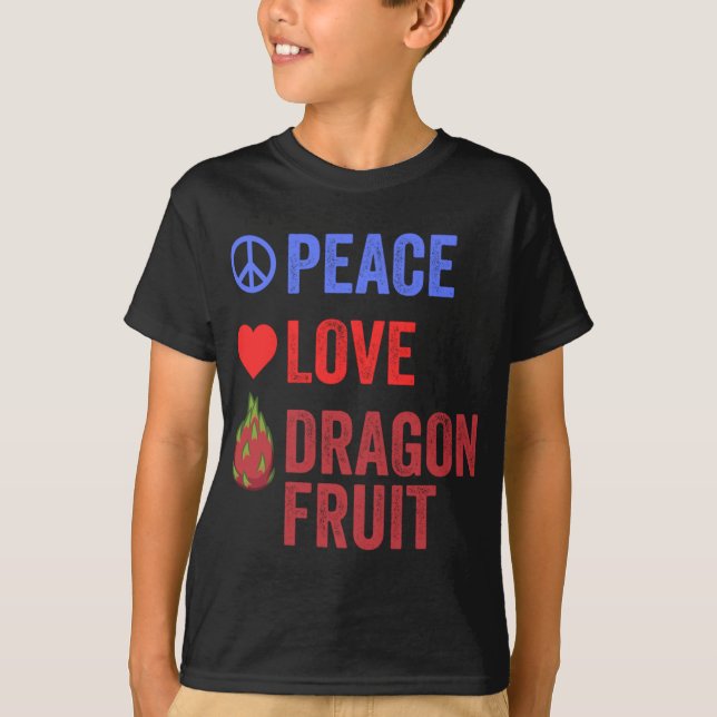 Peace Love Dragon Fruit Popular Pitahaya Fruit Lov T-Shirt (Front)
