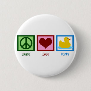 Peace Love Ducks 6 Cm Round Badge