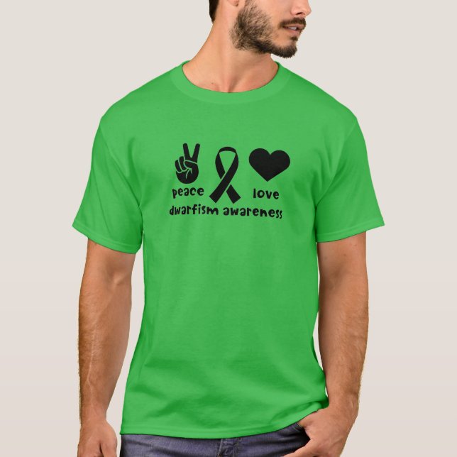 Peace Love Dwarfism Awareness Shirt (Front)
