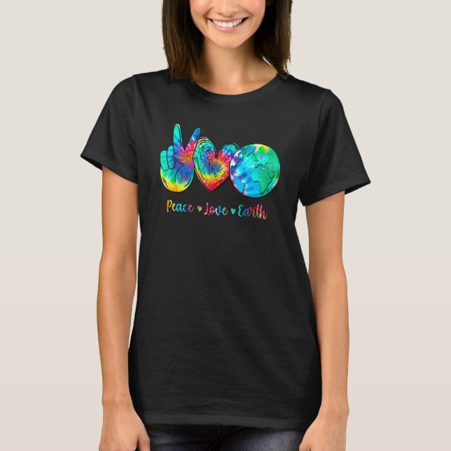Peace Love Earth Day Tie Dye Hippie T-Shirt (Front)