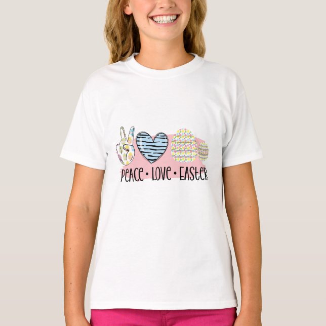 Peace Love Easter T-Shirt (Front)