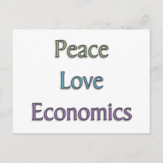 Peace, Love, Economics Postcard