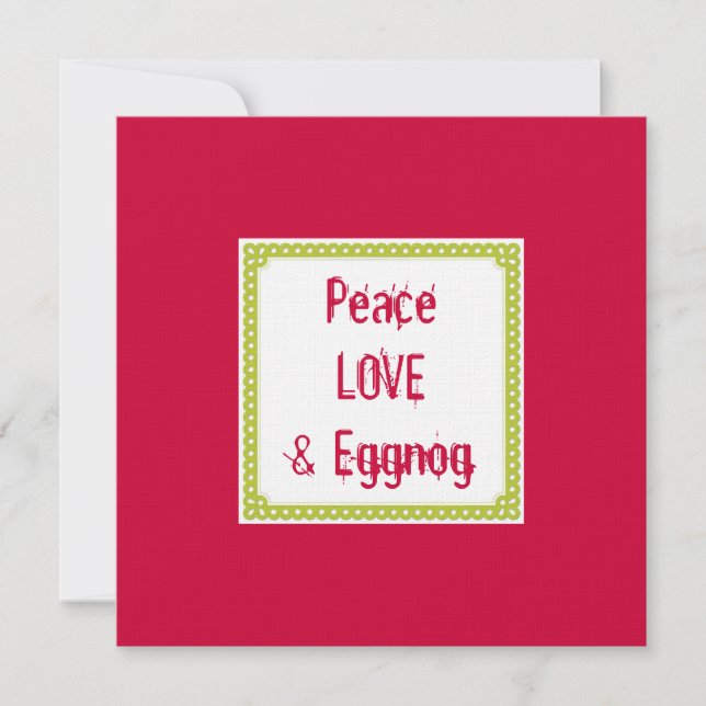 Peace Love & Eggnog Holiday Drinks Invitations (Front)