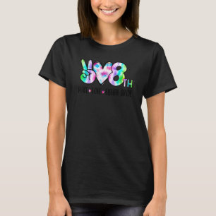 Peace Love Eighth Grade 8th First Day Of School Te T-Shirt