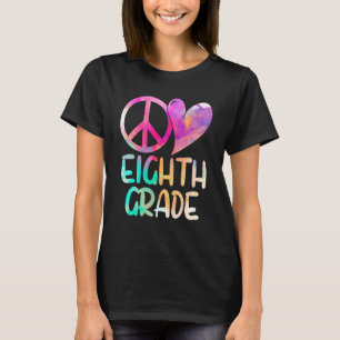 Peace Love Eighth Grade Back School 8th Grade Tea T-Shirt