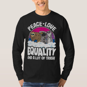 Peace Love & Equality And A Lot Of Trash Bi Pride T-Shirt
