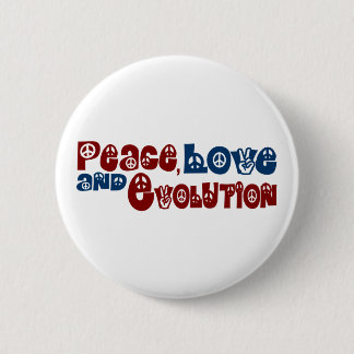 Peace Love Evolution 6 Cm Round Badge