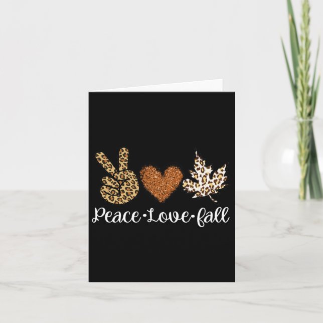 Peace Love Fall Autumn Clothes Fashion For Women  Card (Front)