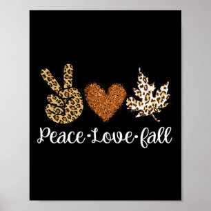 Peace Love Fall Autumn Clothes Fashion For Women Poster