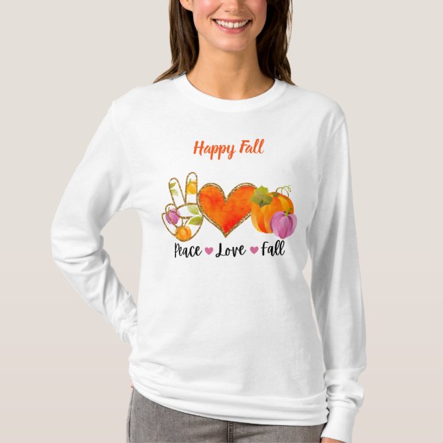 Peace Love Fall Autumn Custom Text T-Shirt (Front)