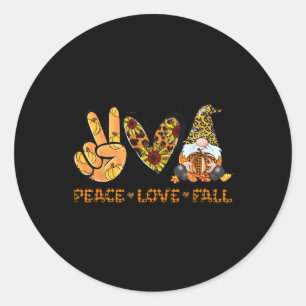 Peace Love Fall Fun Gnome Autumn Lover Pumpkins Ha Classic Round Sticker