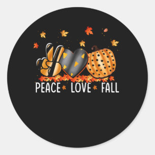 Peace Love Fall Pumpkin Autum Season Happy Fall Th Classic Round Sticker