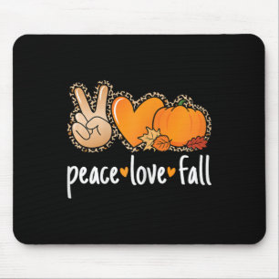 Peace Love Fall Pumpkin Autumn Thanksgiving Women Mouse Pad