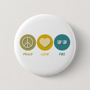 Peace Love FBI 6 Cm Round Badge