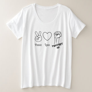Peace, Love, Feminist AF - plus size t-shirt