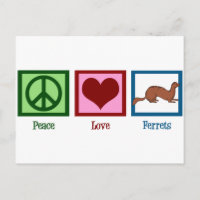 Peace Love Ferrets