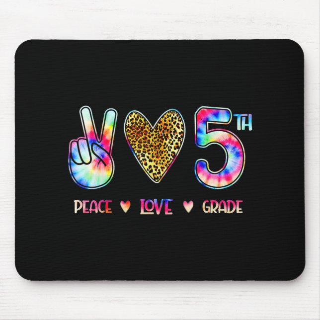 Peace Love Fifth Grade Squad Back To School Gift  Mouse Pad (Front)