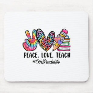 Peace Love Fifth Grade Teacher Girls Team 5th Grad Mouse Pad