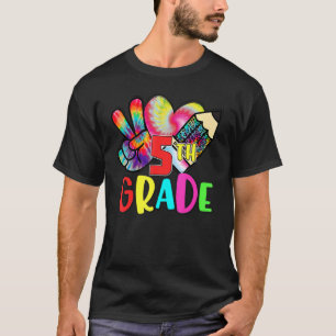 Peace Love Fifth Grade  Tie Dye 5th Student Teache T-Shirt