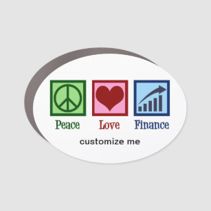 Peace Love Finance Custom Bank Financial Advisor Car Magnet