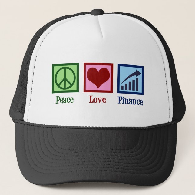 Peace Love Finance Trucker Hat (Front)