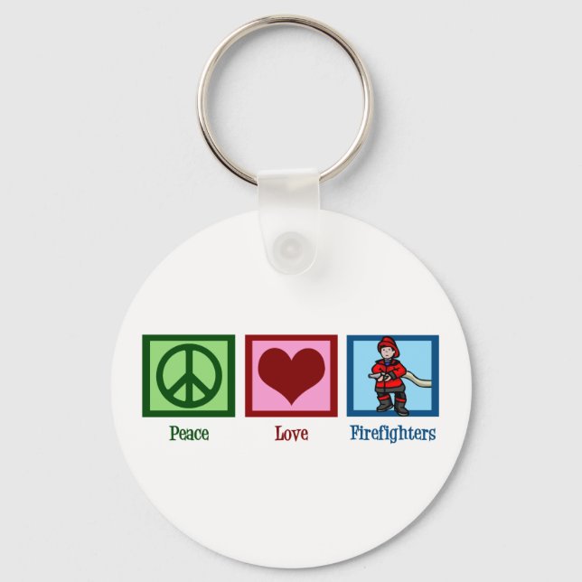 Peace Love Firefighters Key Ring (Front)
