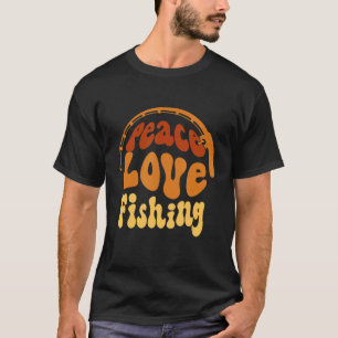 Peace Love Fishing Cool Fishing Lover Fishing Desi T-Shirt