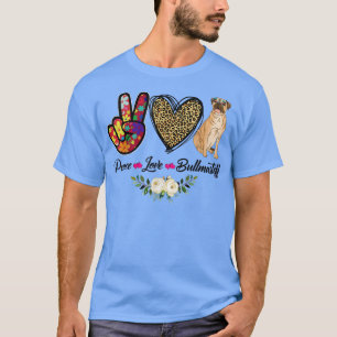 Peace Love Floral Bullmastiff Mum Dog Mum Mother's T-Shirt