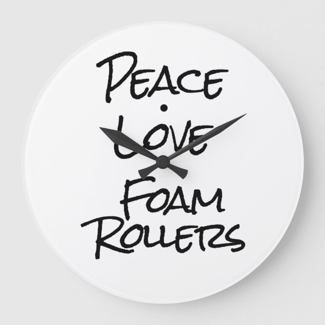 Peace Love Foam Rollers Wall Clock (Front)