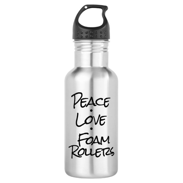 Peace Love Foam Rollers Water Bottle (Front)