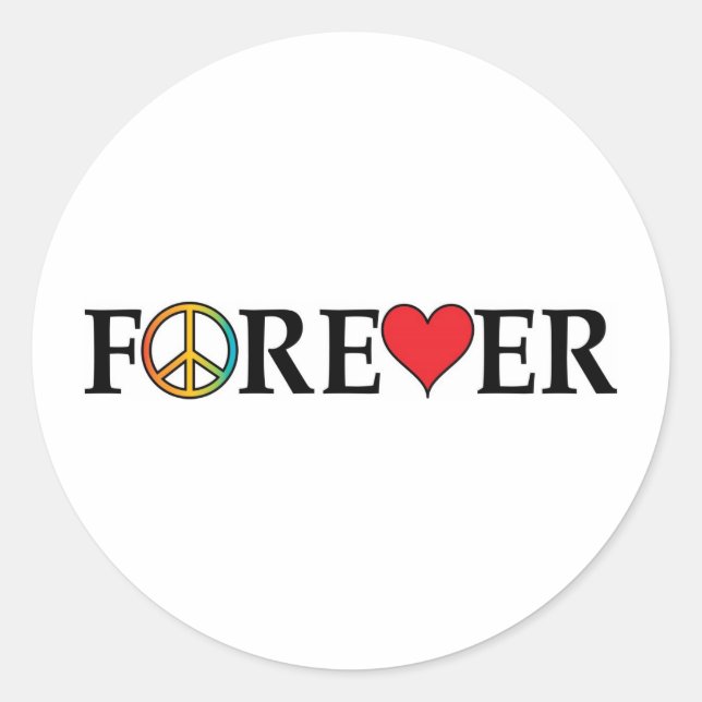 Peace Love Forever Classic Round Sticker (Front)