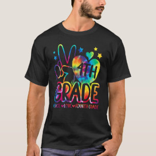 Peace Love Fourth Grade Back To School Team 4th Gr T-Shirt
