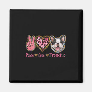 Peace Love Frenchie Fun Dog Mum Mothers Day  Magnet