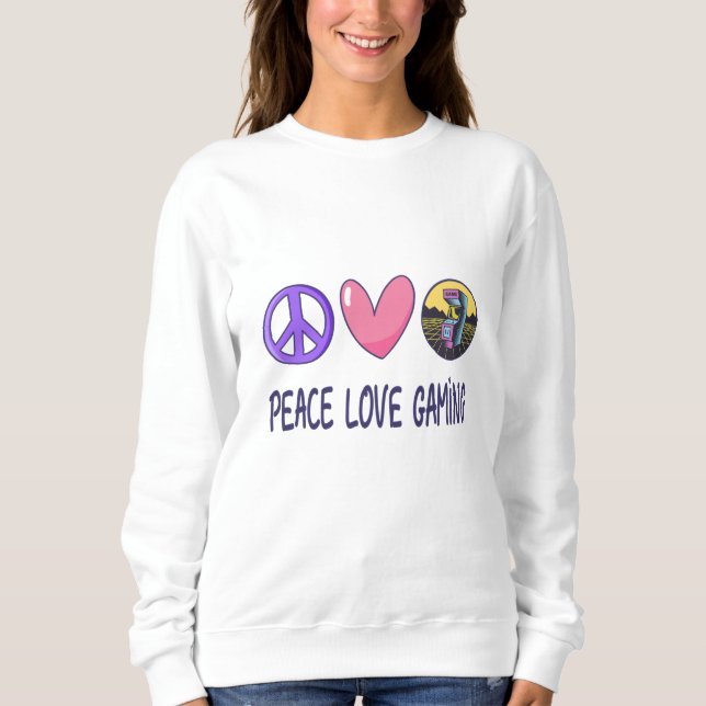 Peace Love Gaming Sweatshirt (Front)