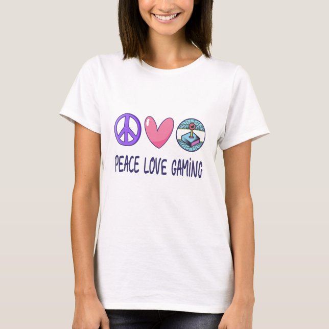 Peace Love Gaming T-Shirt (Front)