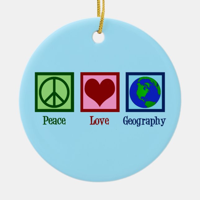 Peace Love Geography Ceramic Tree Decoration (Front)